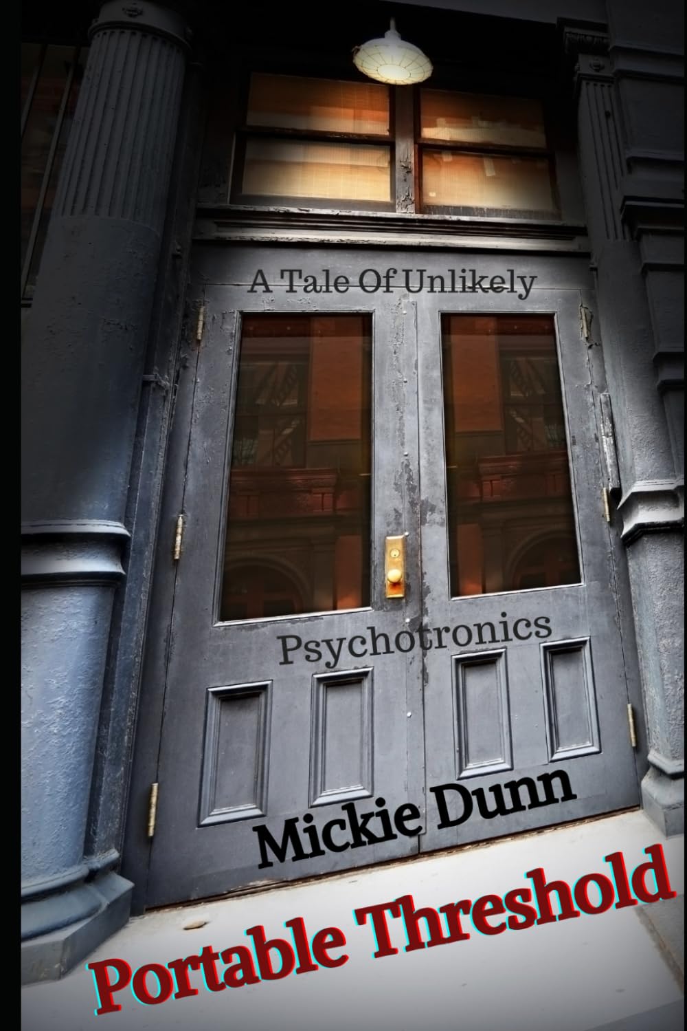 Portable Threshold: A Tale Of Unlikely Psychotronics