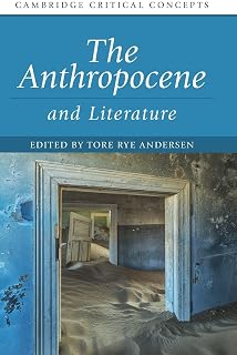 The Anthropocene and Literature (Cambridge Critica