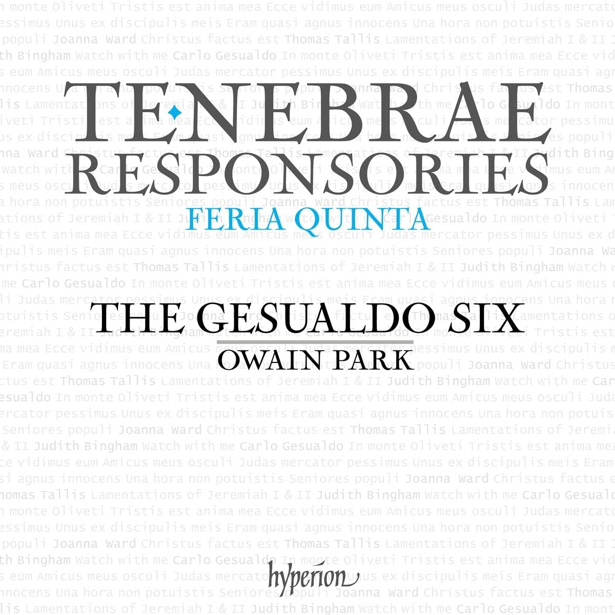 Gesualdo: Tenebrae Responsories for Maundy Thursday; Tallis: Lamentations