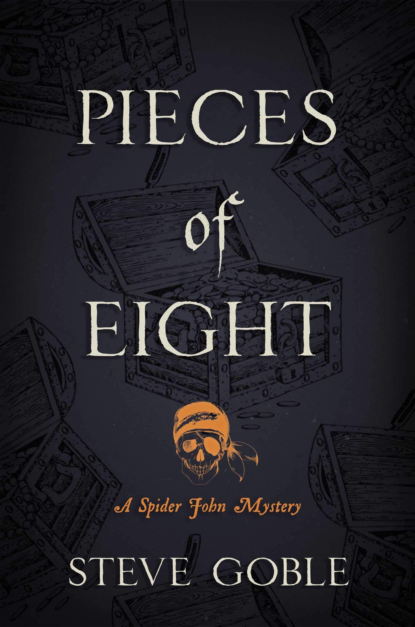 Buy Pieces of Eight (A Spider John Mystery Book 4) — BookShops.in