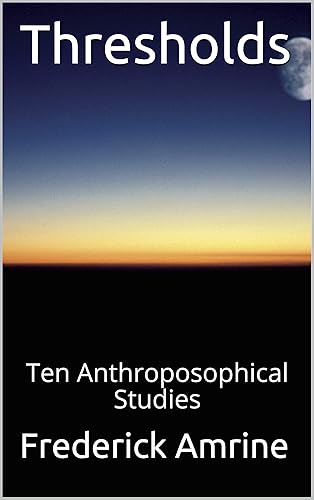 Thresholds Ten Anthroposophical Studies