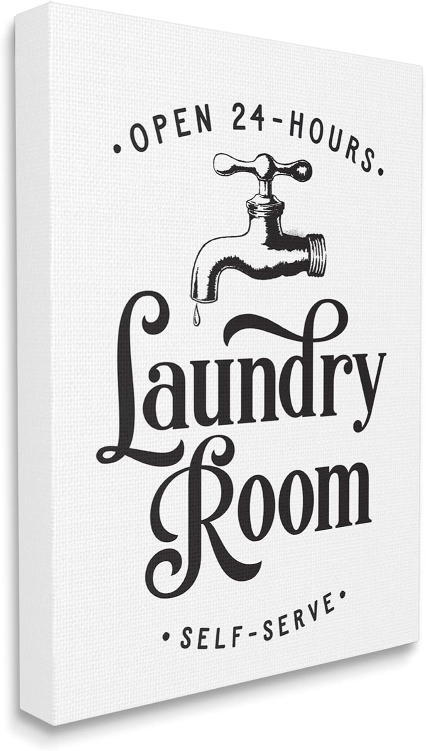 Stupell Industries Self-Serve Laundry Room Sign Vintage Faucette Drip, Designed by Lettered and Lined Canvas Wall Art, White