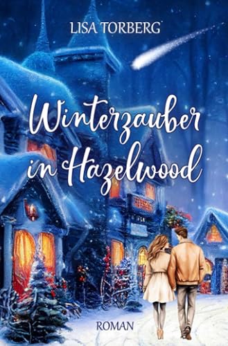 Winterzauber in Hazelwood