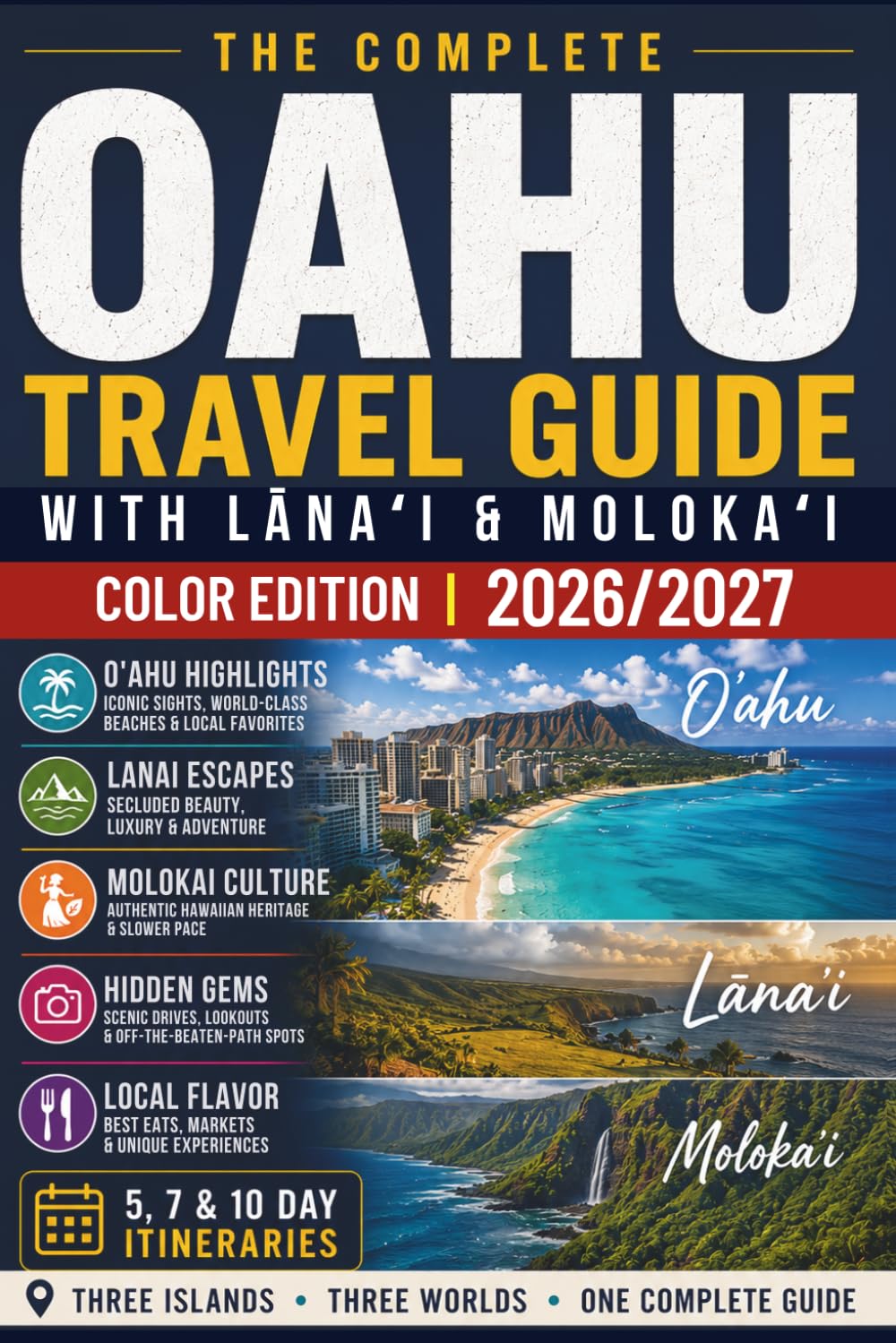 Oahu Travel Guide: with Lanai & Molokaʻi – Top Attractions, Itineraries, Local Insights & Everything You Need to Plan Your Trip (FULL COLOR EDITION) (Hawaii Travel Books)