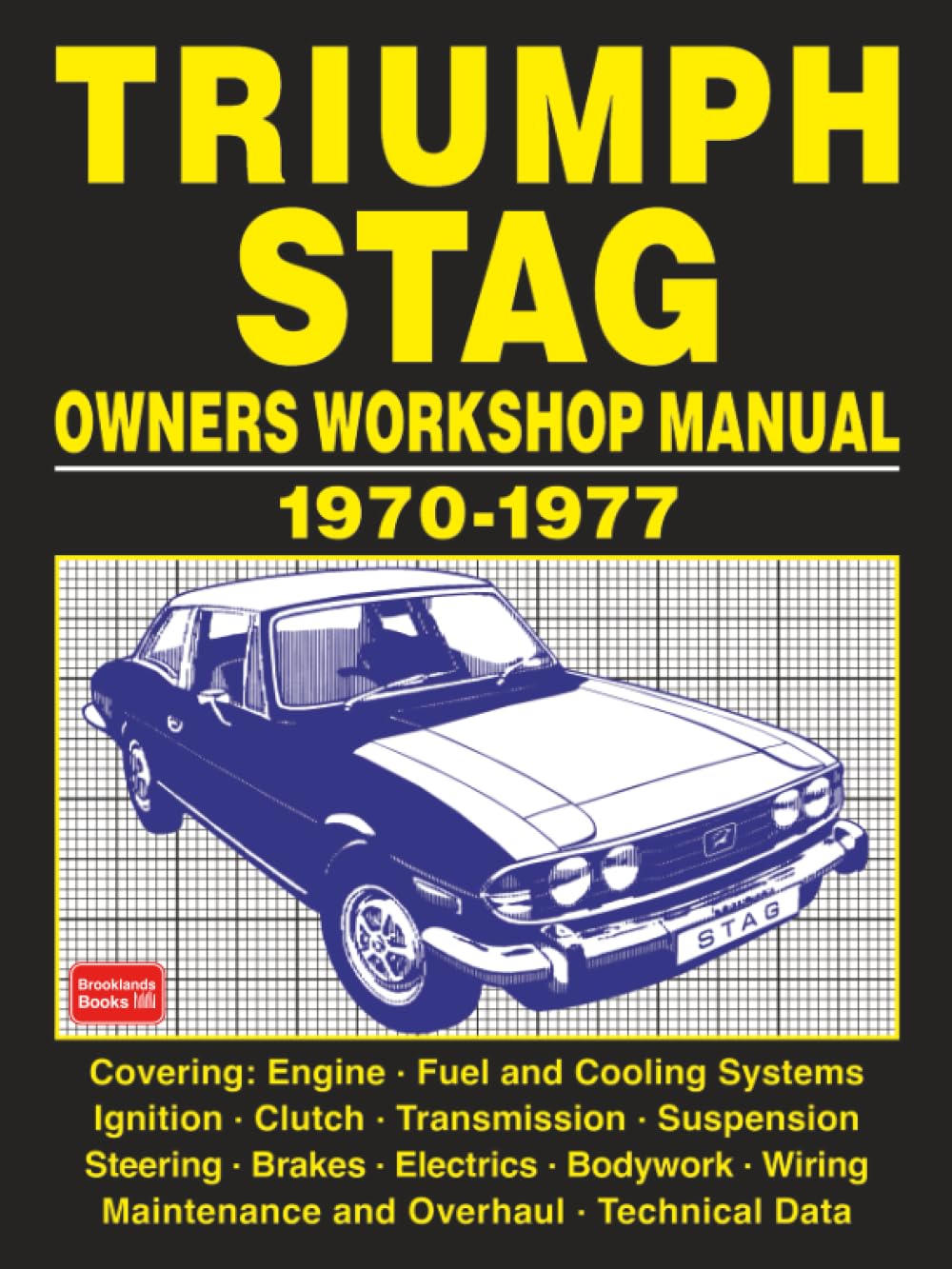 TRIUMPH STAG OWNERS WORKSHOP MANUAL 1970-1977