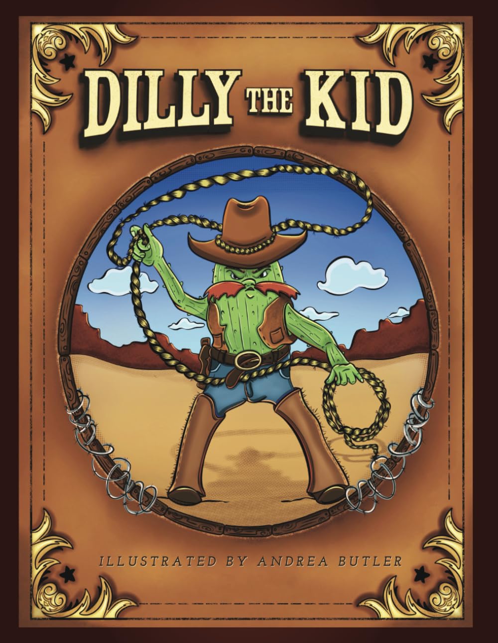 Dilly the Kid: A Cartoony, Cowboy, Pickle themed Coloring Book: A Cowboy Themed Coloring Book