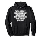 There Are Only 10 Types Of People Binary Programmer Coder Pullover Hoodie