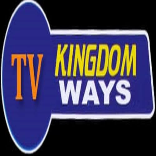 KINGDOM WAYS TV