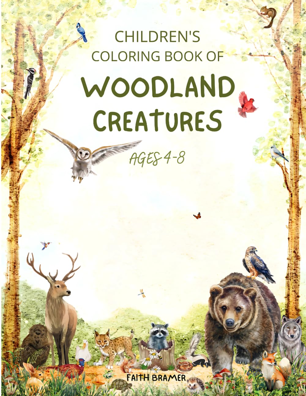 Children's Coloring Book of Woodland Creatures for Ages 4-8: Cute and Easy Forest Animal Coloring Pages Featuring Foxes, Owls, Deer, Bears and More for Boys and Girls