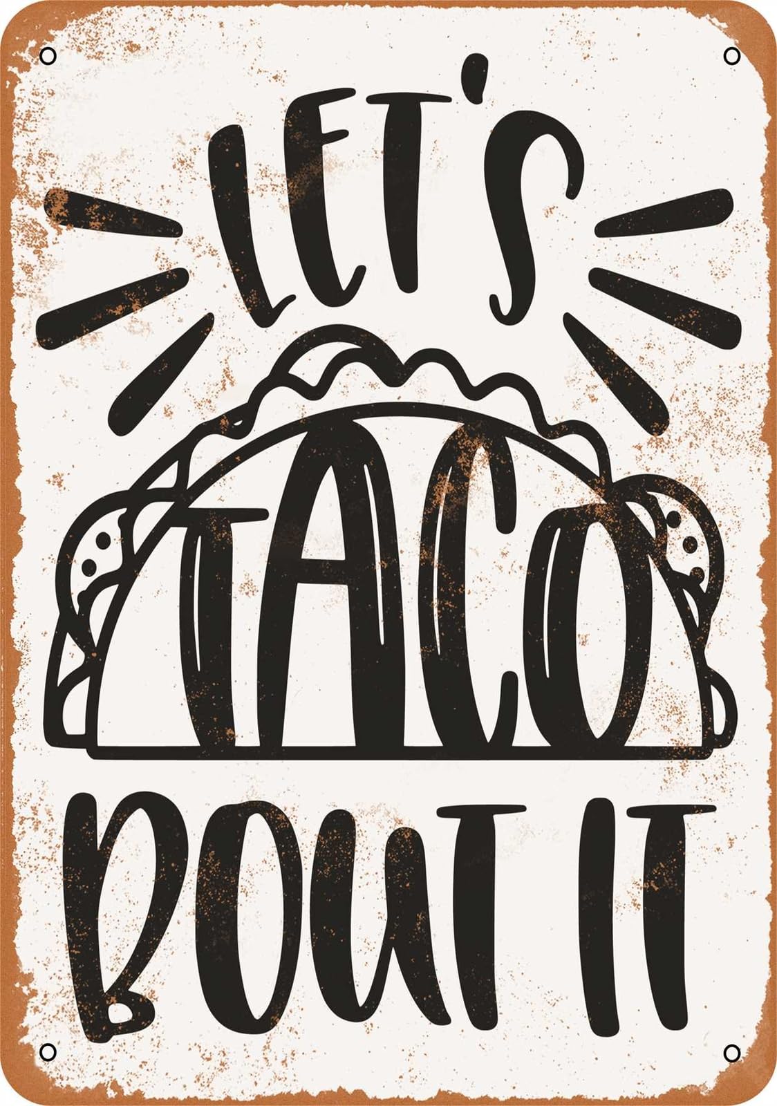 Miaomansenstore Metal Sign - Lets Taco Bout It - Vintage Look Home Decor