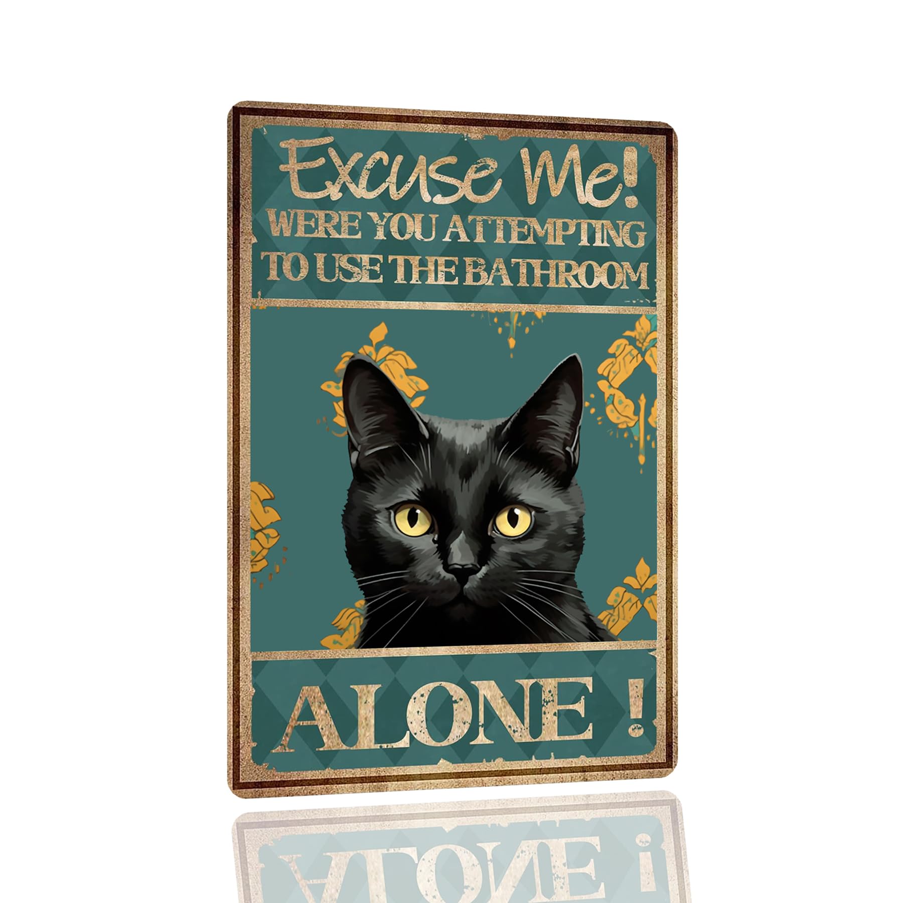 SANTUKEY Funny Vintage Tin Sign Cat Bathroom Wall Art Decor -Excuse Me Were You Attempting to Use the Bathroom Alone- Funny Restroom Sign Retro Metal