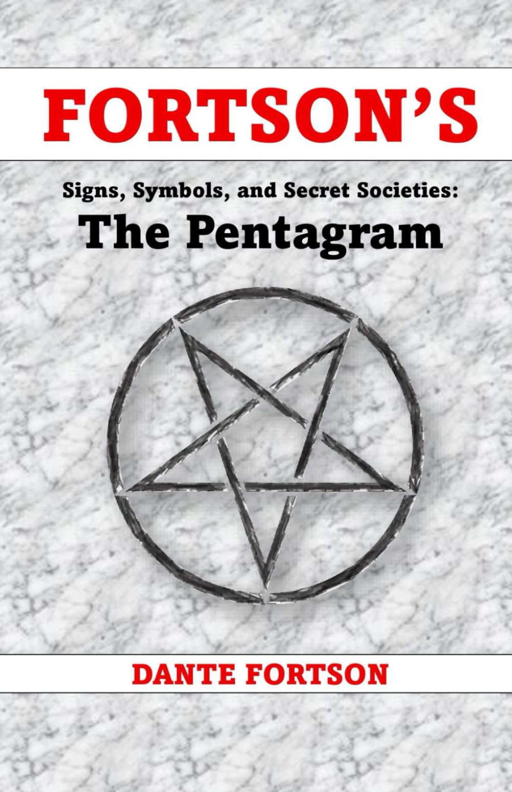 Fortson's Signs, Symbols, and Secret Societies: The Pentagram