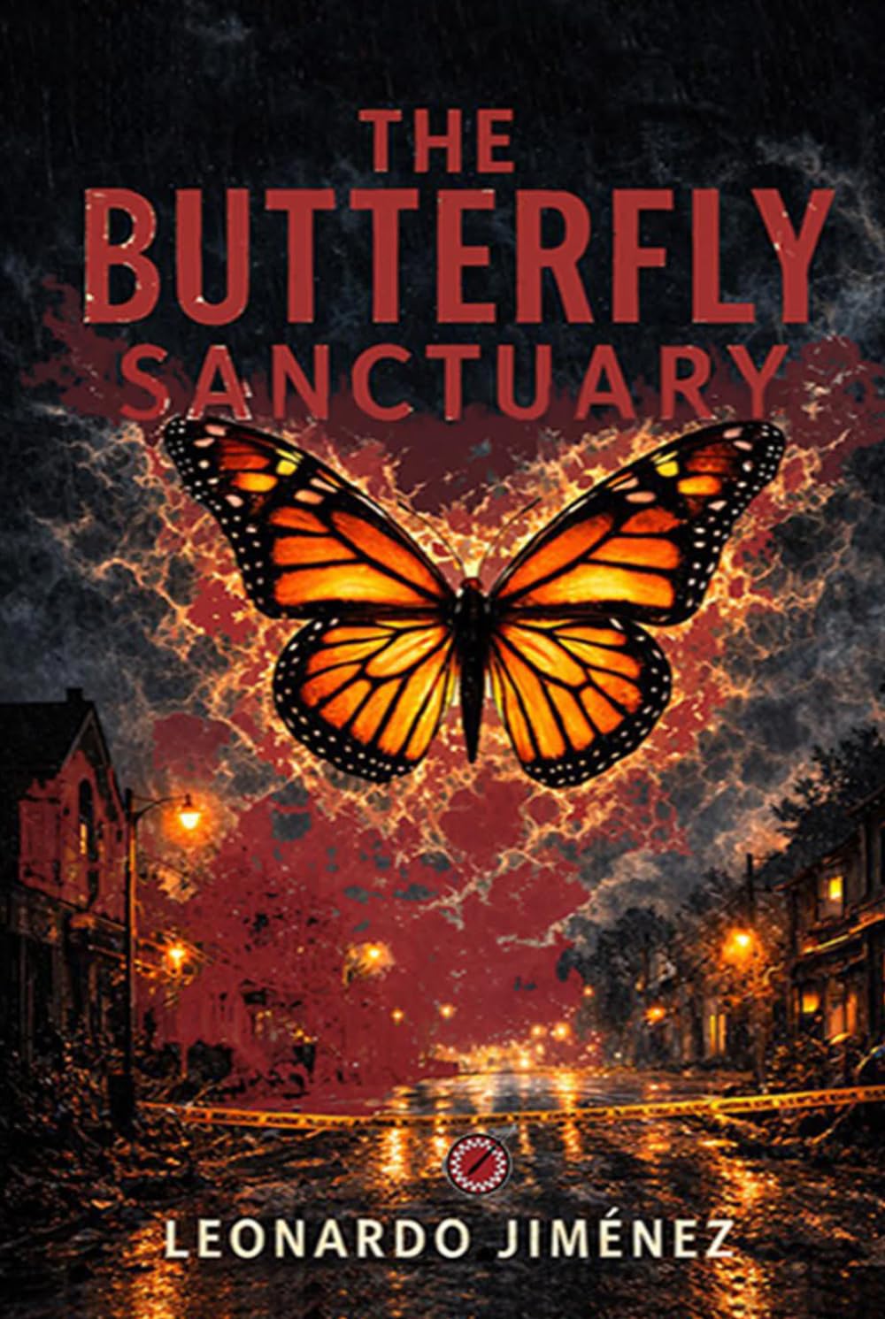 The Butterfly Sanctuary: A Dark Small-Town Crime Thriller