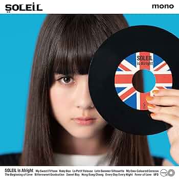 SOLEIL is Alright / SOLEIL 2ndアルバム SOLEIL(ソレイユ) ／ SOLEIL is Alright [CD] [アルバム