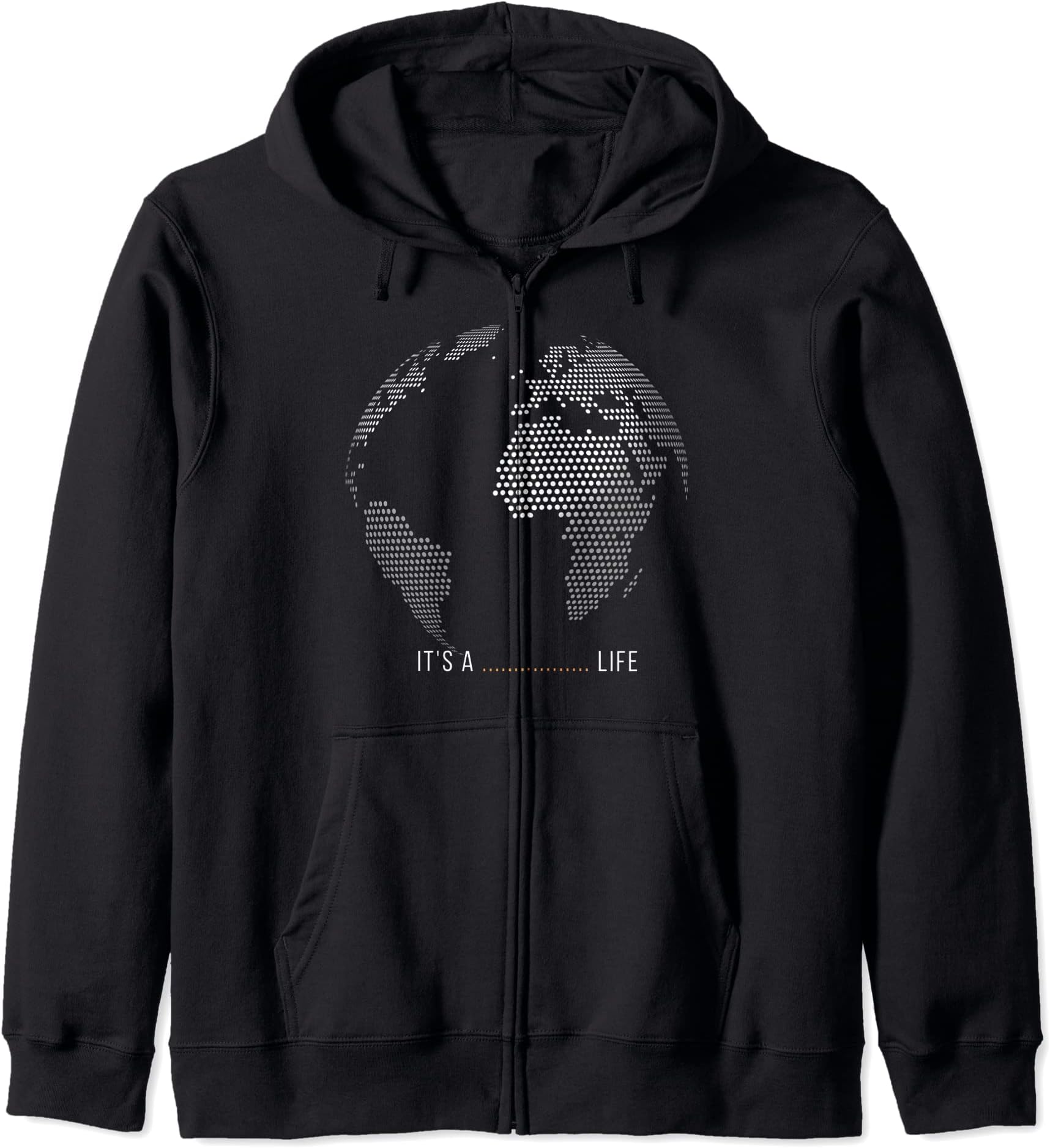 World in dots. It's a...life Zip Hoodie