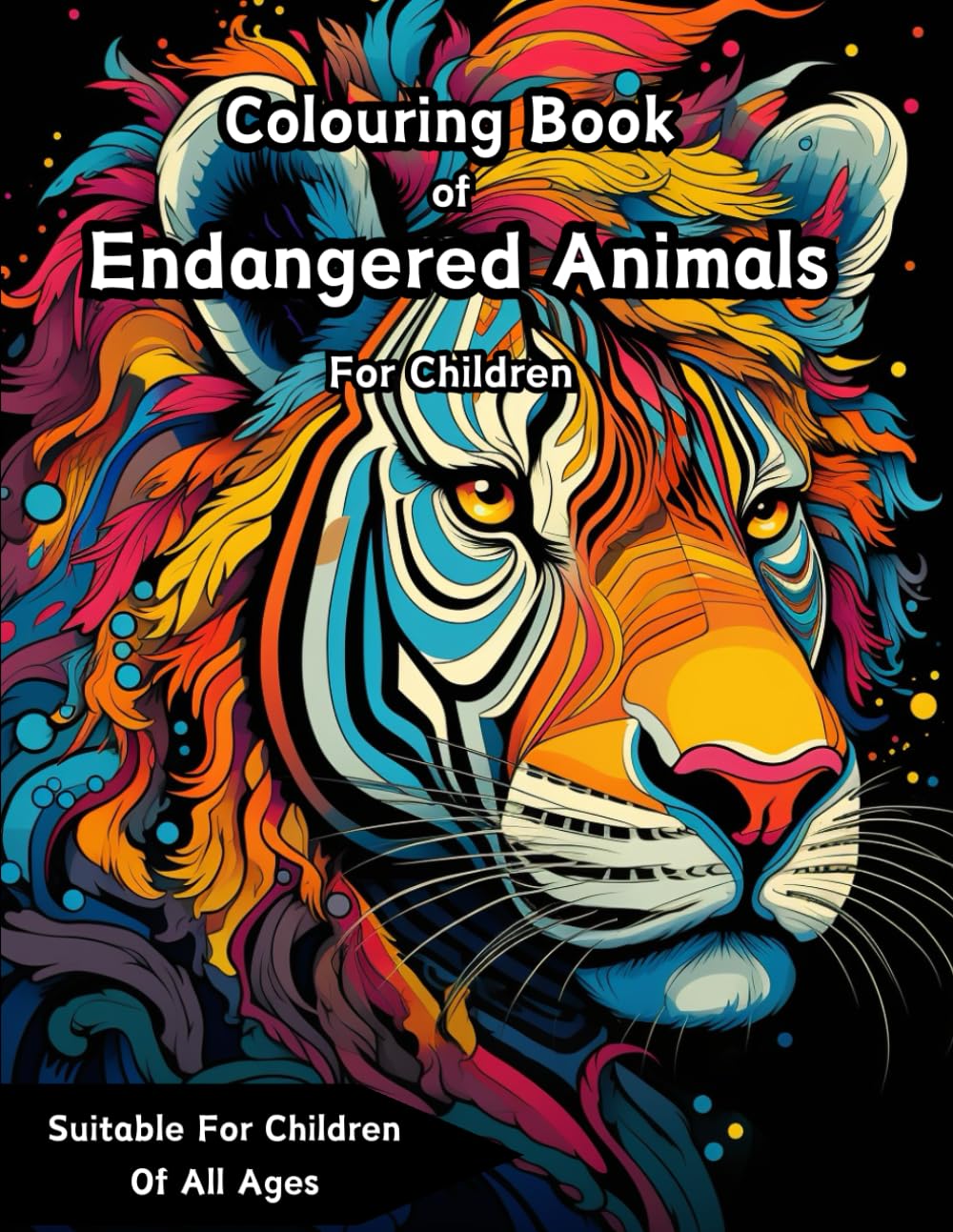 Endangered Species Colouring Book: A great colouring book for kids and children aged 6+