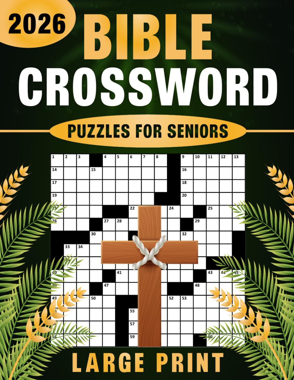 2026 Bible Crossword Puzzles Large Print For Seniors: Faith-based mental exercises for older adults with large-format layout