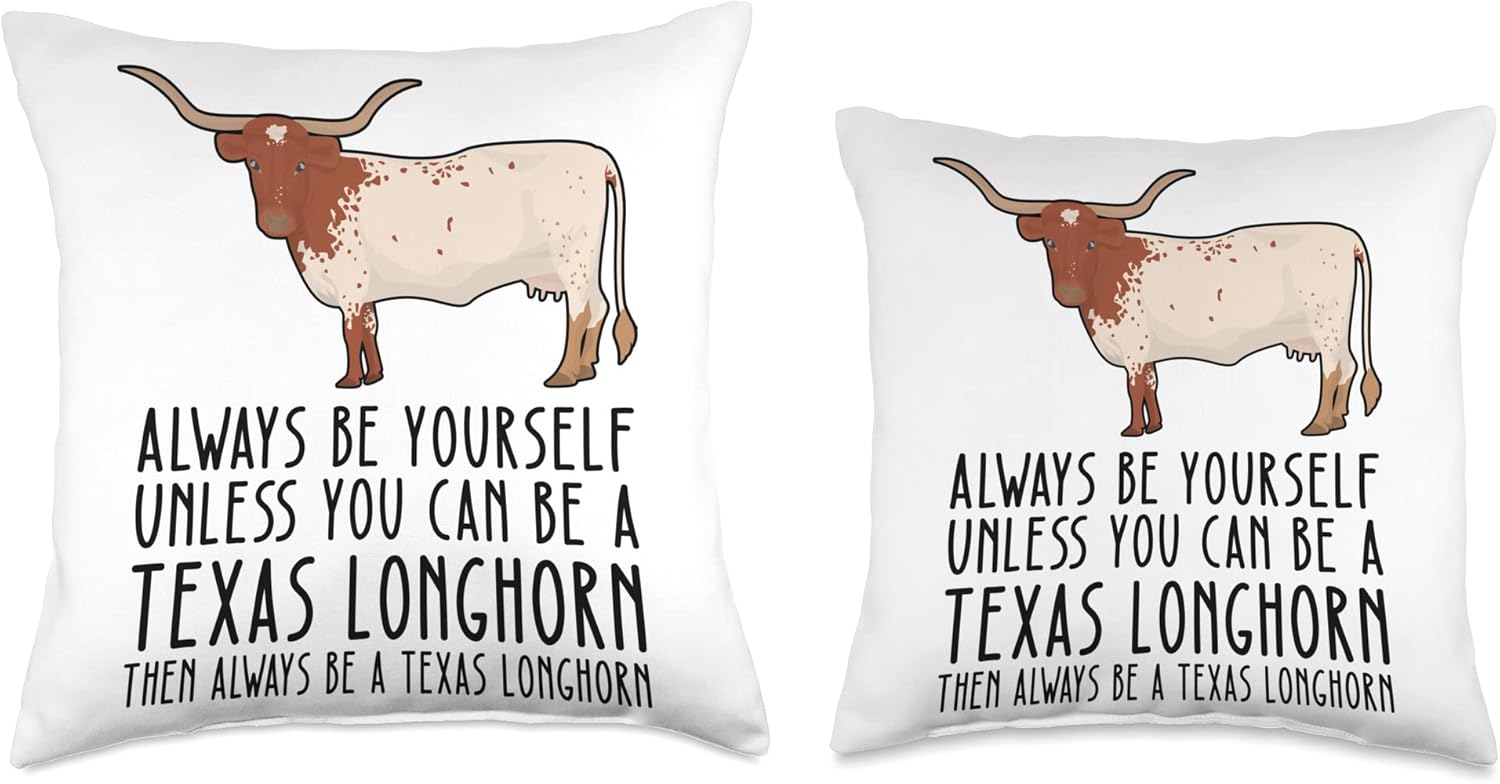 Be Yourself Always and Be A Texas Longhorn Throw Pillow