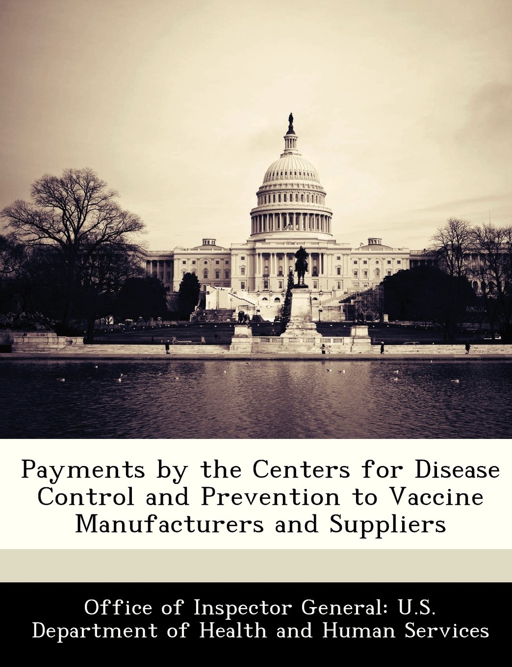 Payments by the Centers for Disease Control and Prevention to Vaccine Manufacturers and Suppliers