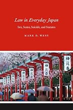 Law in Everyday Japan: Sex, Sumo, Suicide, and Statutes