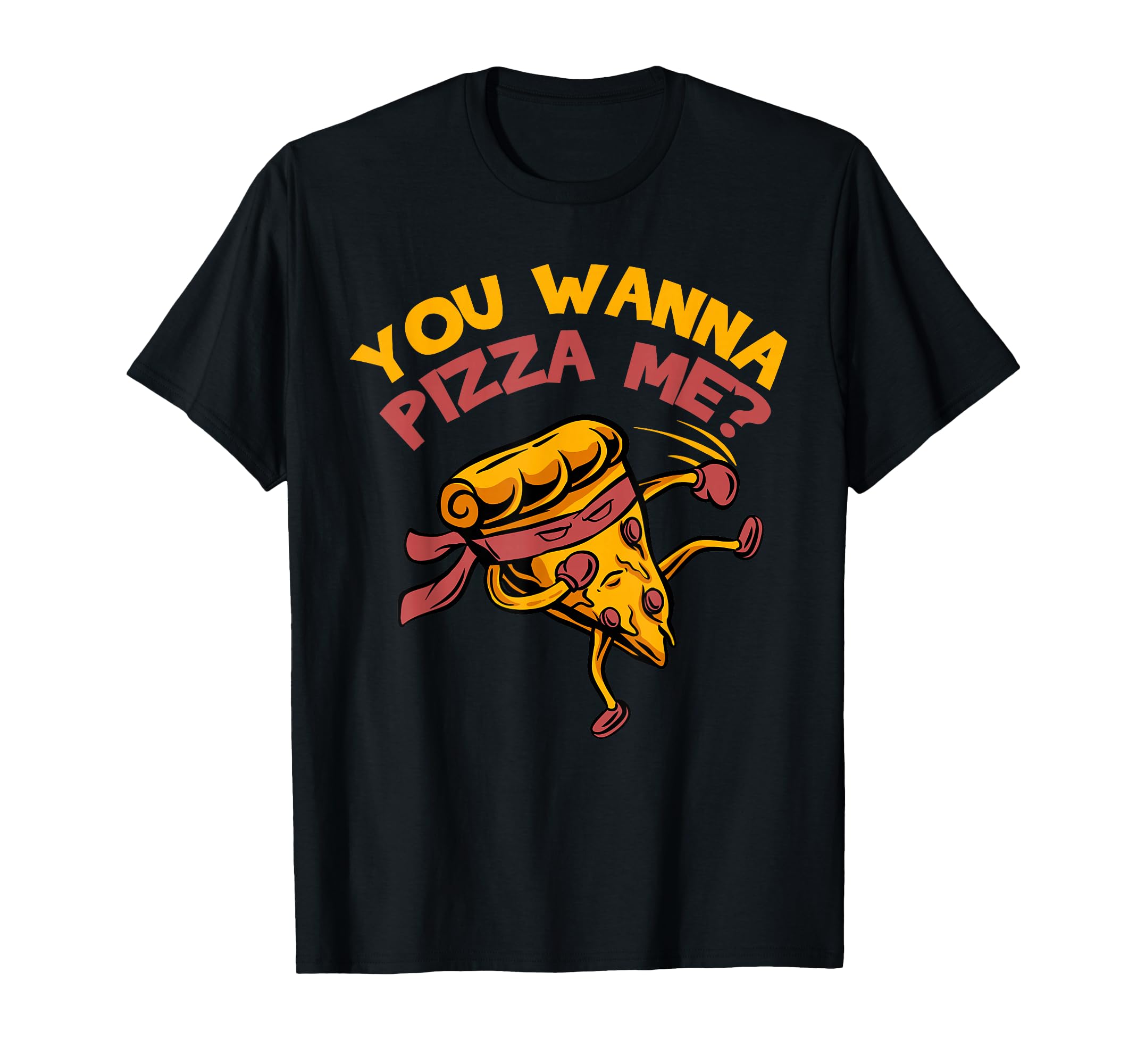 Funny You Wanna Pizza Me Foods Lovers T-Shirt Small