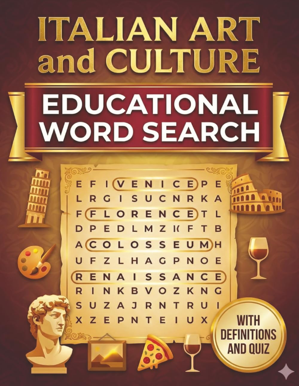 Educational Word Search Book: Italian Art & Culture: Italian Art and Culture Educational Word Search with Definitions and Quiz