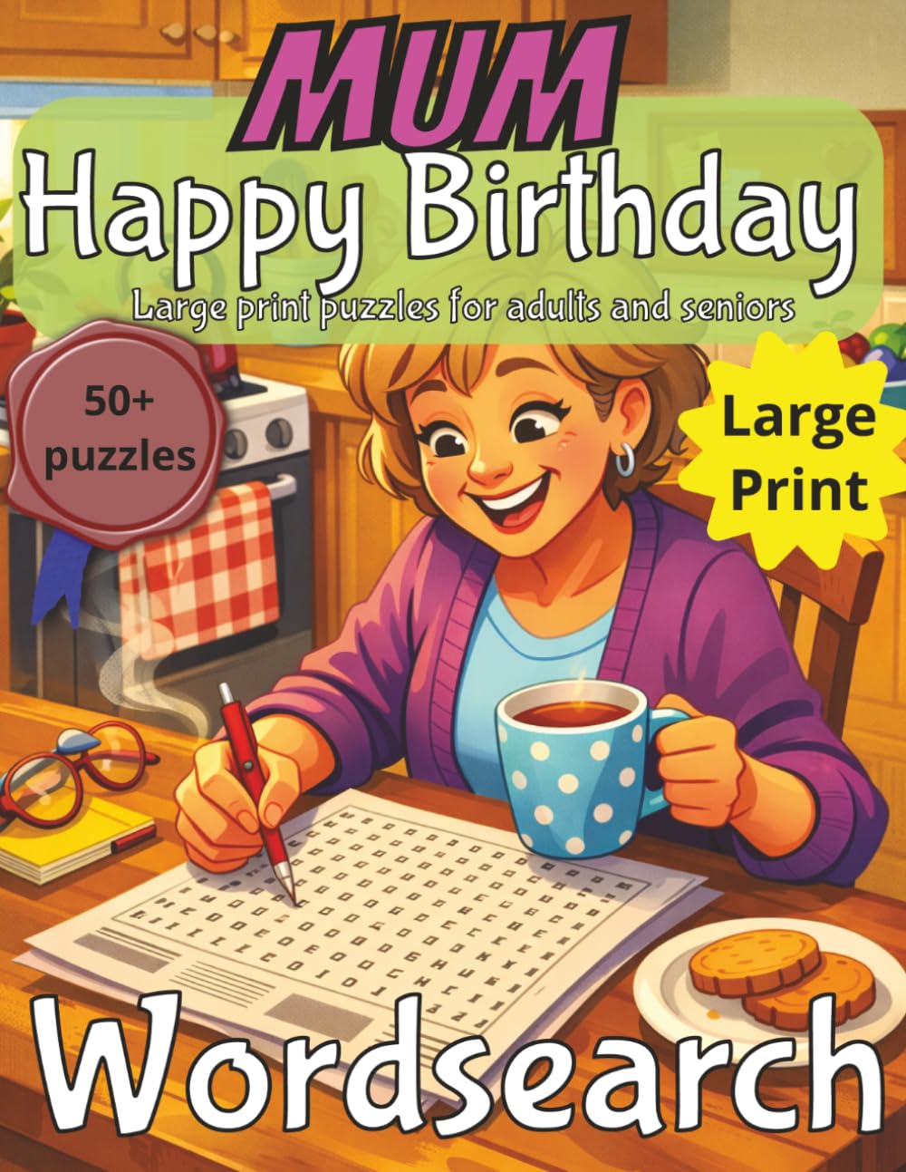 Mum Birthday Wordsearch Puzzle Book: Mum Birthday Gift | Gifts for Women | Present for Senior | Present for Grandma | Nostalgic Puzzle Book | Large Print | Wordsearch | Gift for Mum | Mothers gift