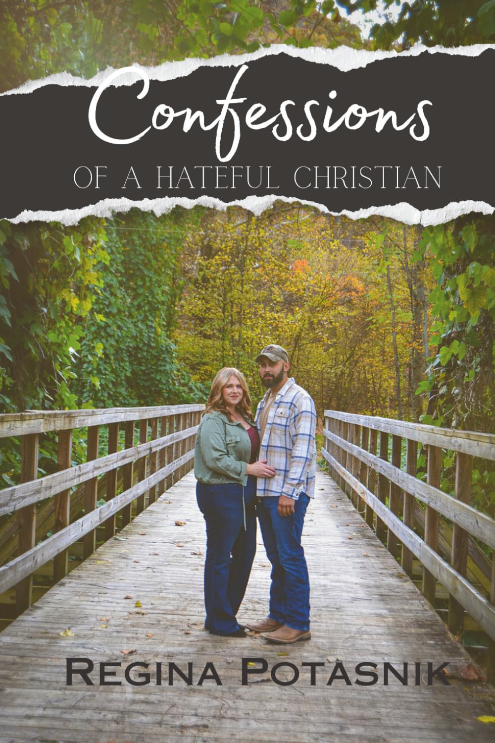 Confessions of a Hateful Christian