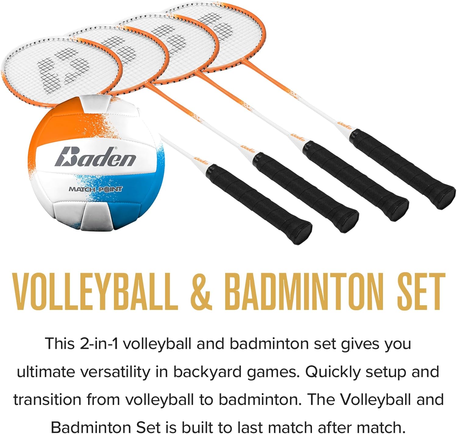 Baden Champions Volleyball/Badminton Portable Combo Set, 4 Raquets + 3 Birdies + Boundary + Volleyball + Pump + Carry Bag Orange/Blue (New Model) 32 ft Wide Net