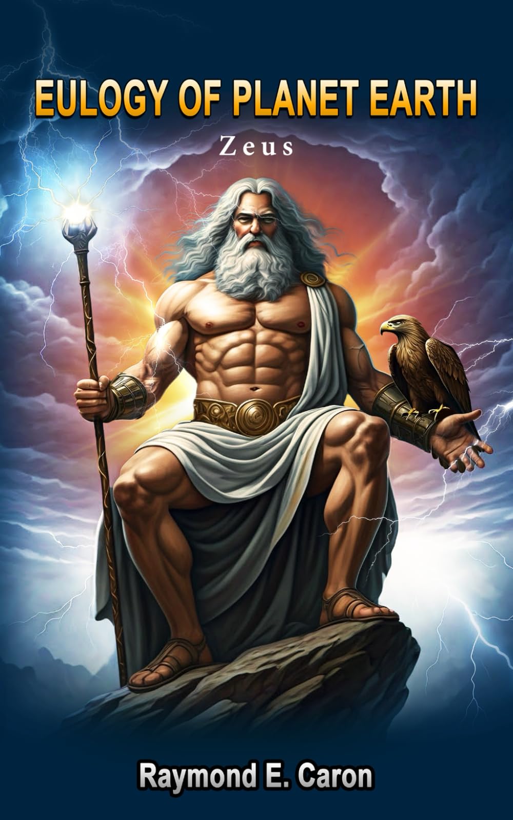 Eulogy Of Planet Earth: ZEUS (EULOGY OF PLANET EARTH - Paperback Series-)