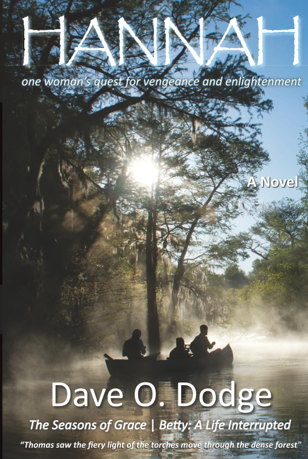 HANNAH: one woman's quest for vengeance and enlightenment