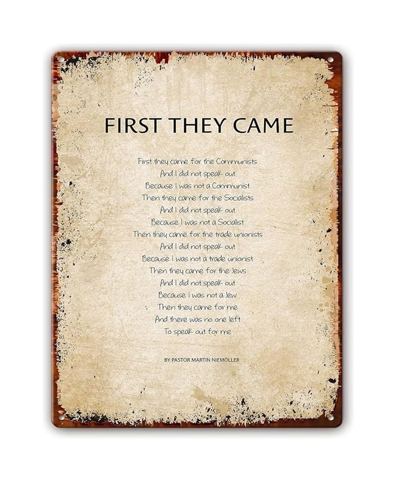 NWPNLXEA Vintage Tin Sign First They Came Poem Educational Quote Metal Wall Decor Historical Art 8 X 12 in
