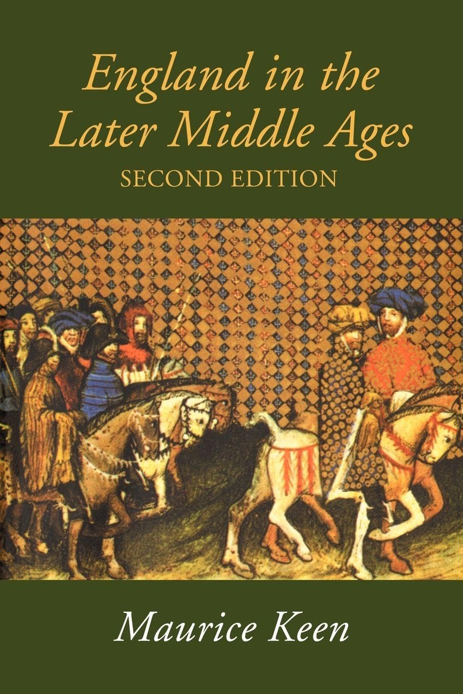 England in the Later Middle Ages by Maurice Keen PAPERBACK 9780415272933