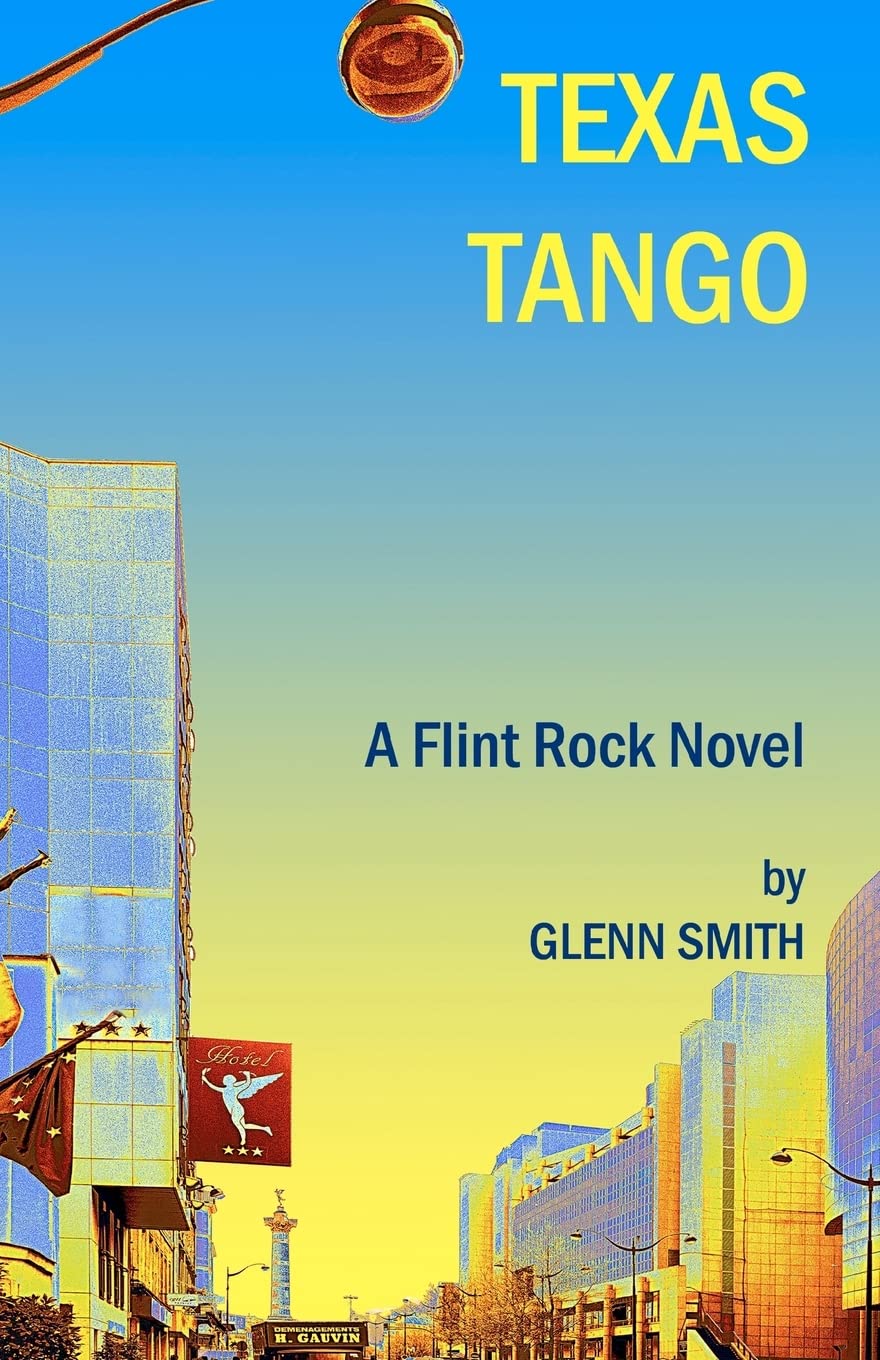 Texas Tango: A Flint Rock Novel: Volume 2