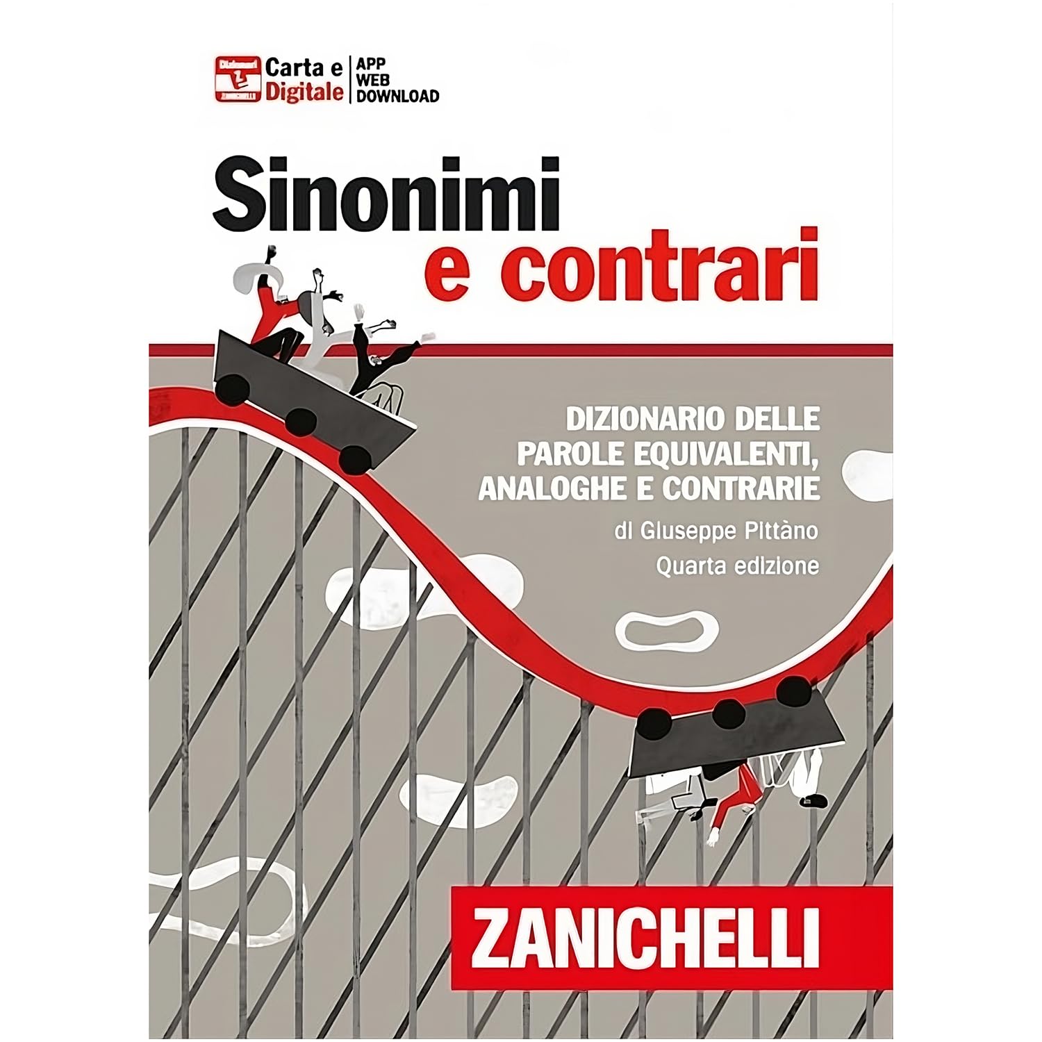 Sinonimi E Contrari. Dizionario Fraseologico Delle Parole Equivalenti, Analoghe E Contrarie. Ediz. Minore. Con Contenuto Digitale (Fornito Elettronicamente) - 4