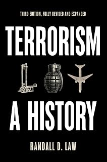 Terrorism: A History (Themes in History)
