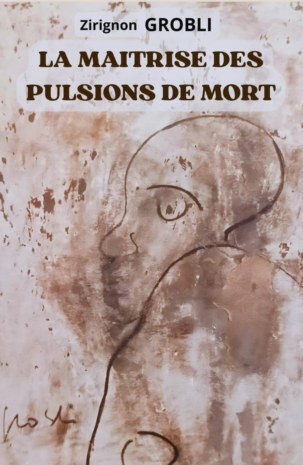 La maitrise des pulsions de mort