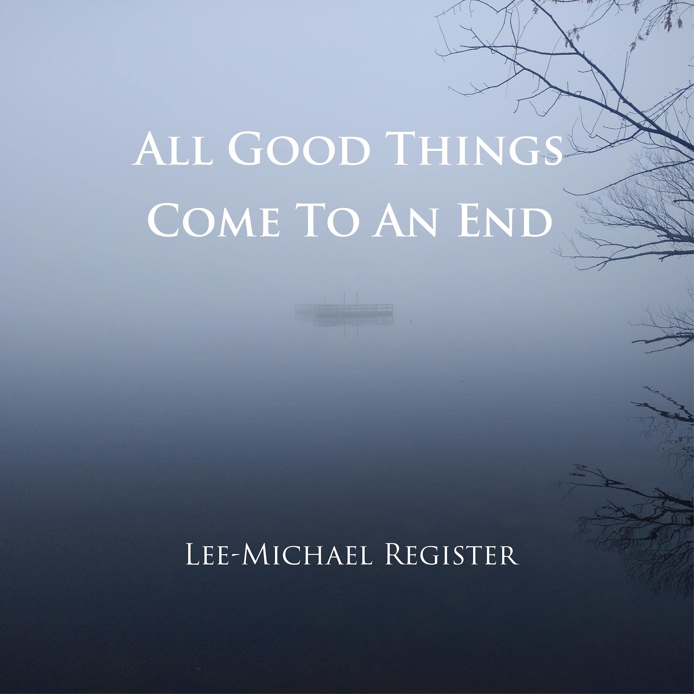 All Good Things Come to an End