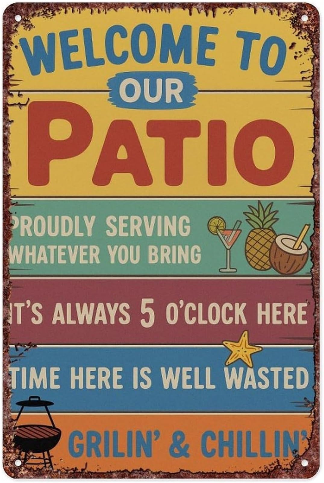 IDGTTLDF Rustic Patio Bar Welcome Sign Grillin and Chillin Summer Vintage Metal Sign for Home Yard Backyard (8 X 12 in)