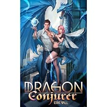 Dragon Conjurer Dragon Conjurer Completed Series Book 1