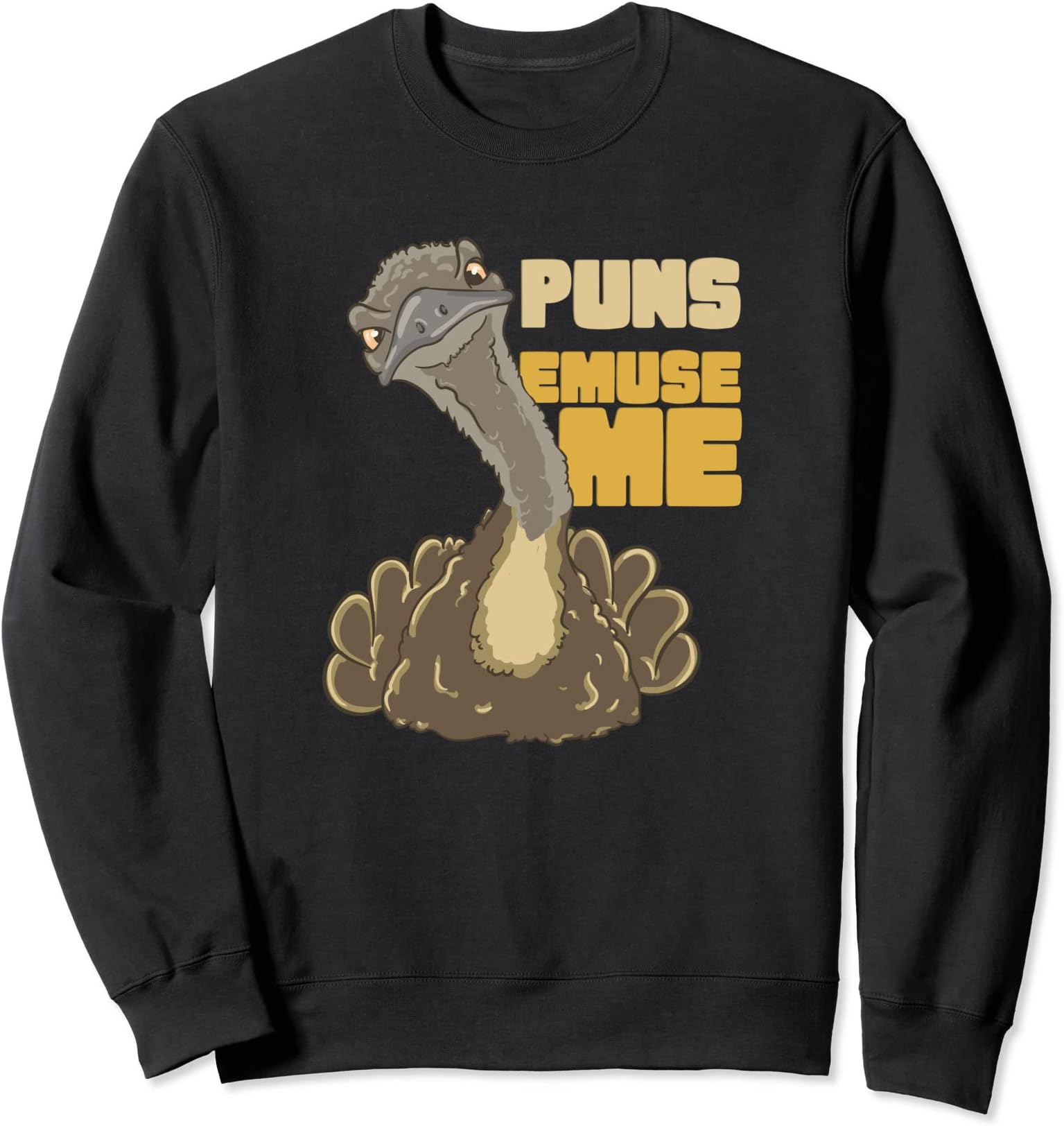 Emu Word Pun for Animal Lovers Sweatshirt
