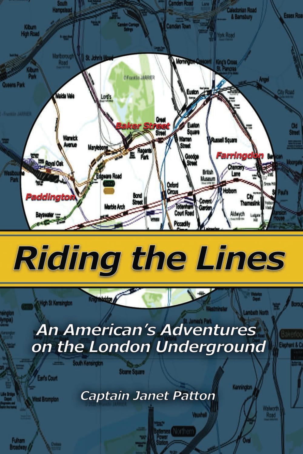 Riding the Lines: An American's Adventures on the London Underground      Paperback – May 10, 2024