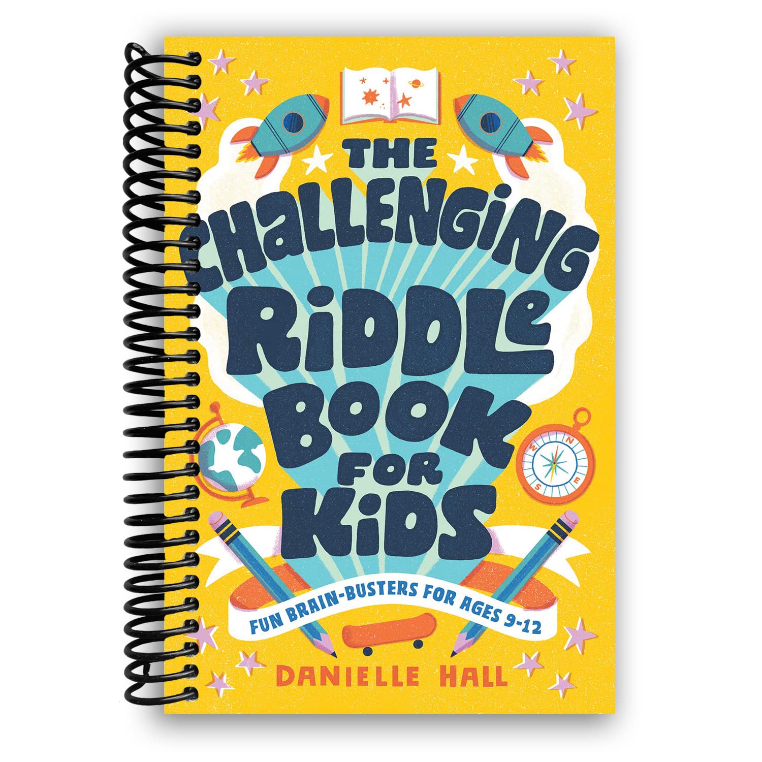 The Challenging Riddle Book for Kids: Fun Brain-Busters for Ages 9-12 [Spiral-bound] Danielle Hall