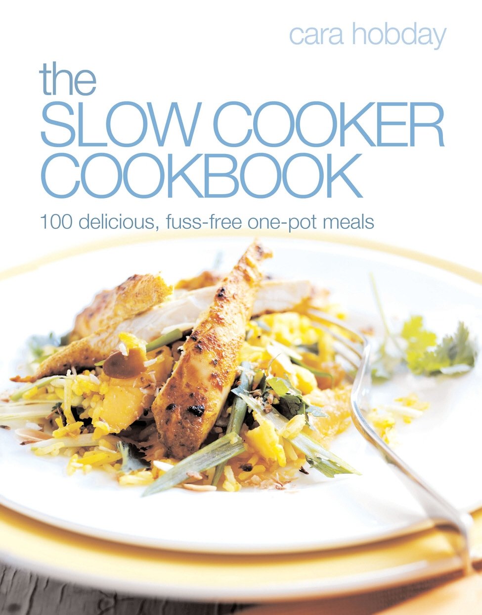 The Ultimate Slow Cooker Cookbook