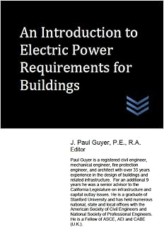 An Introduction to Electric Power Requirements for Buildings (Electric Power Generation and Distribution)