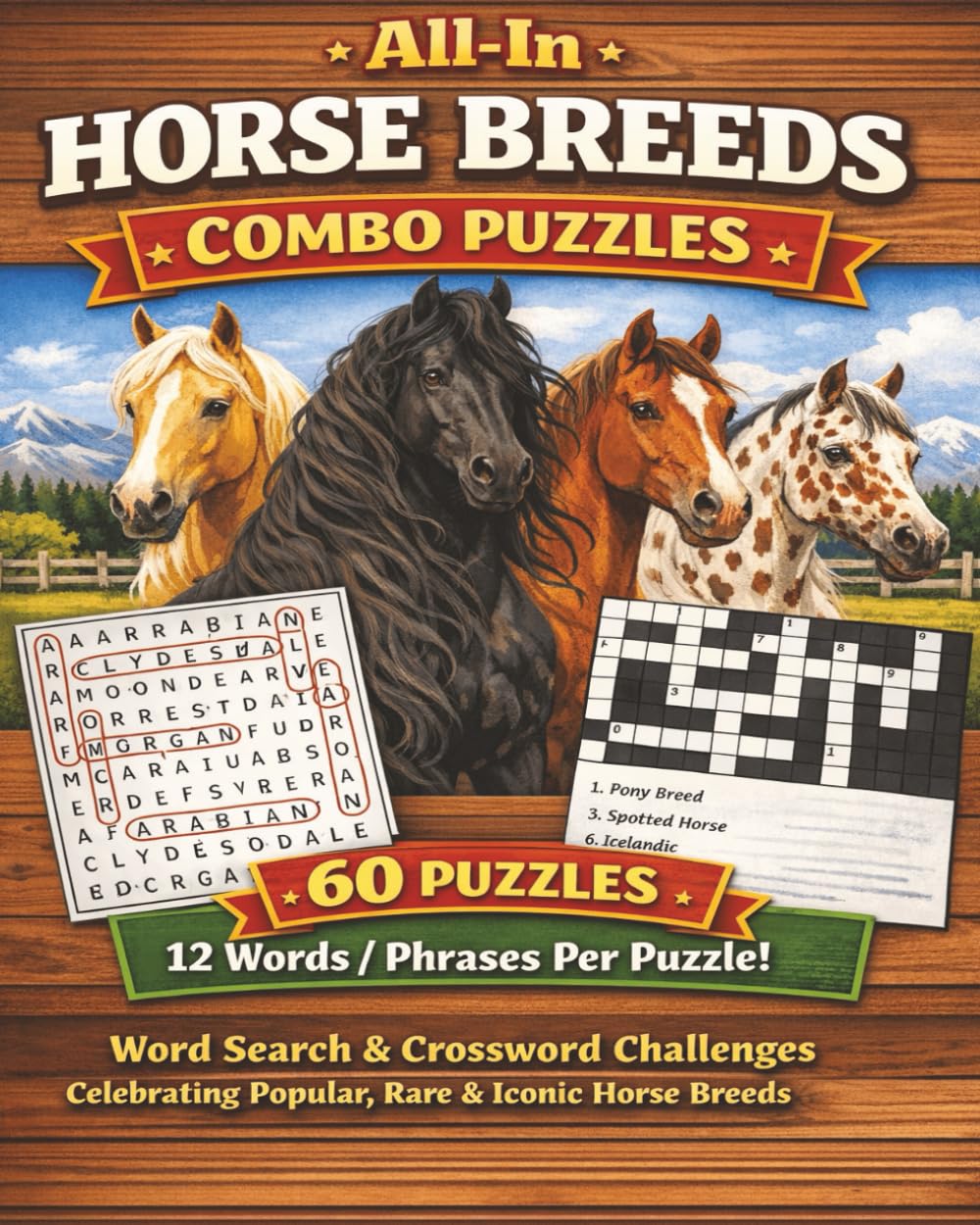 All-In Horse Breeds Combo Puzzles: Word Search & Crossword Challenges Celebrating Popular, Rare & Iconic Horse Breeds