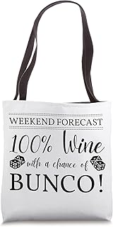Funny Bunco Weekend Forecast 100% Wine Drinking Dice Game Tote Bag