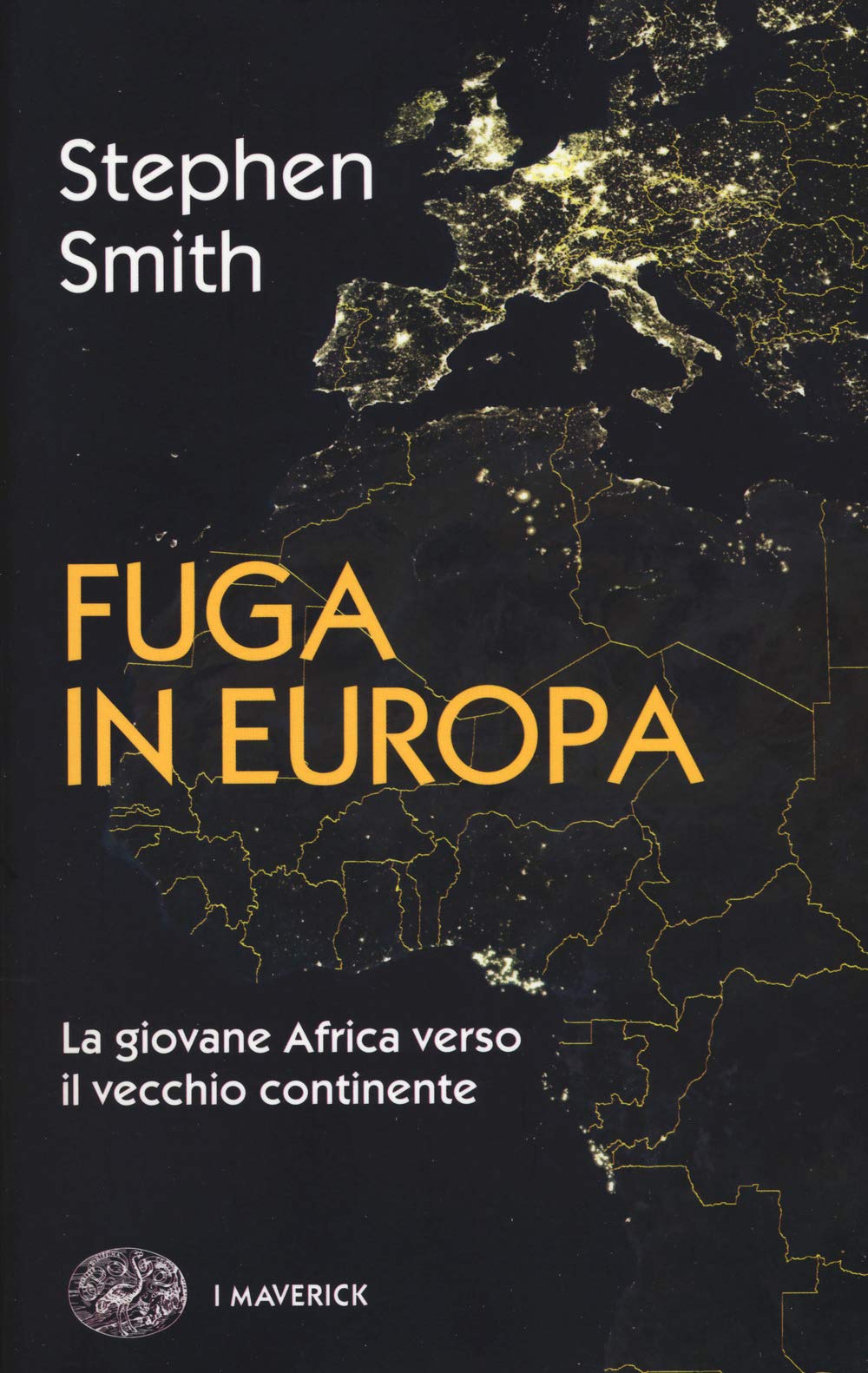 Fuga In Europa. La Giovane Africa Verso Il Vecchio Continente - 4