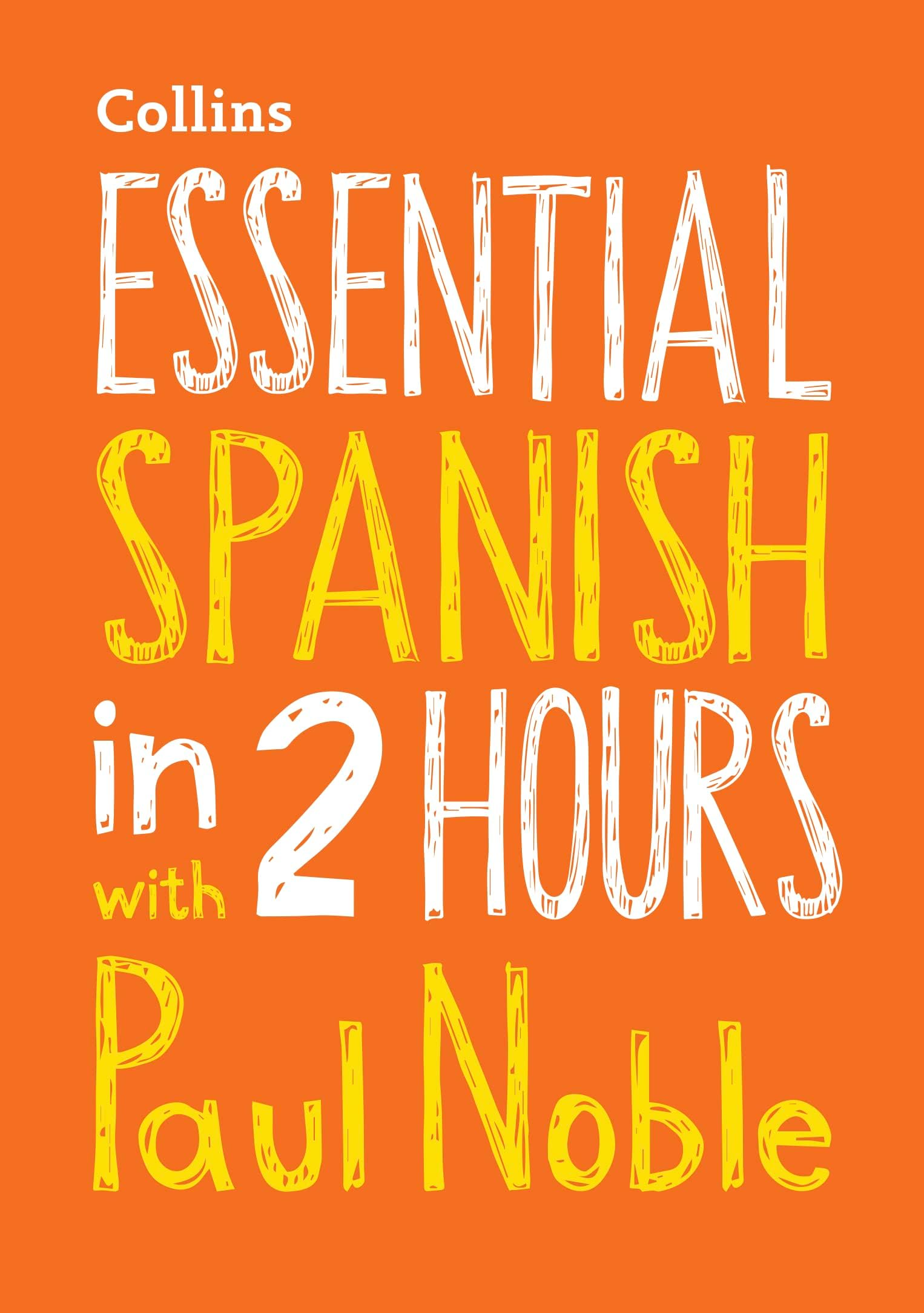 Essential Spanish in 2 Hours with Paul Noble (English and Spanish Edition) Audio CD – CD, March 15, 2017