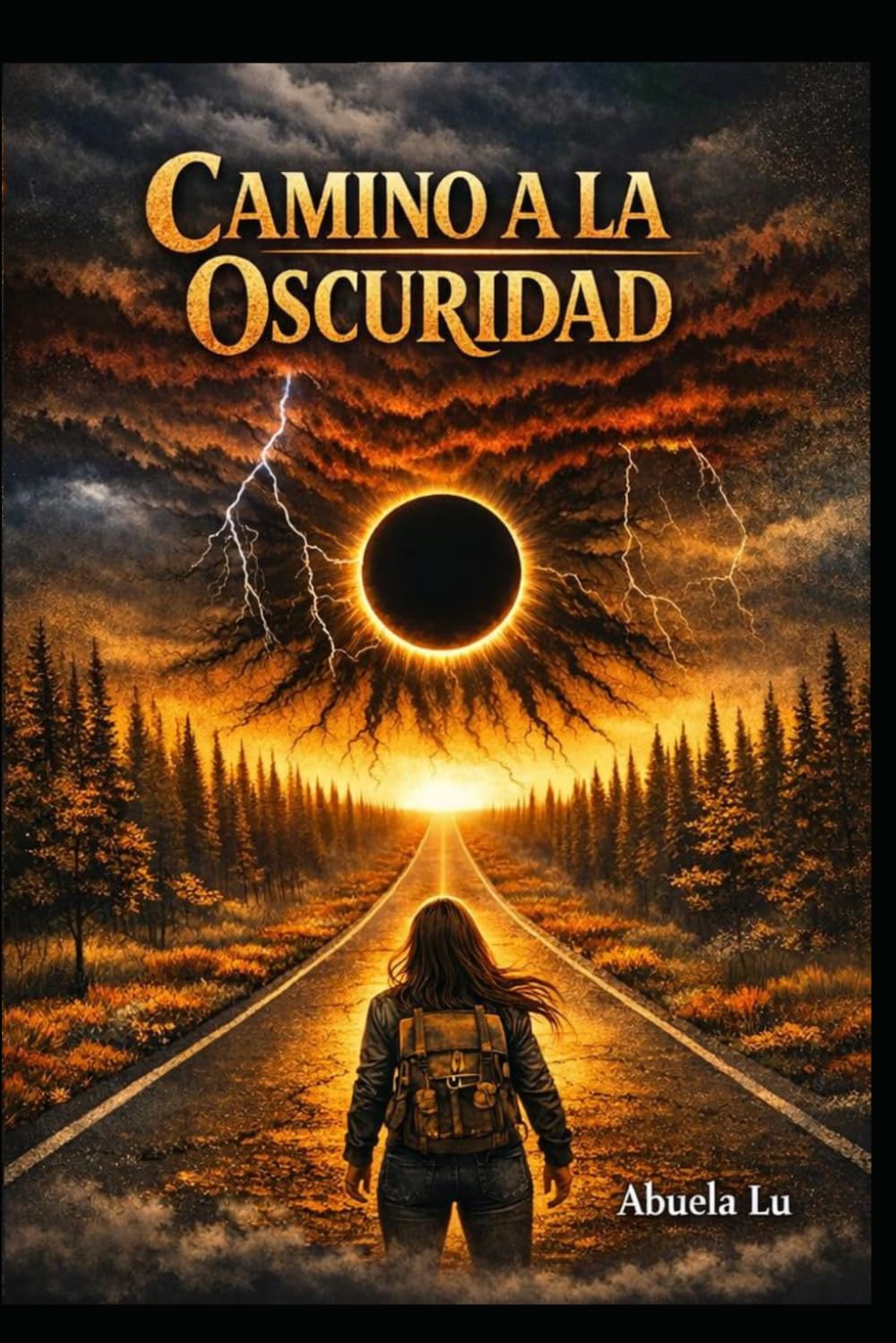 CAMINO A LA OSCURIDAD